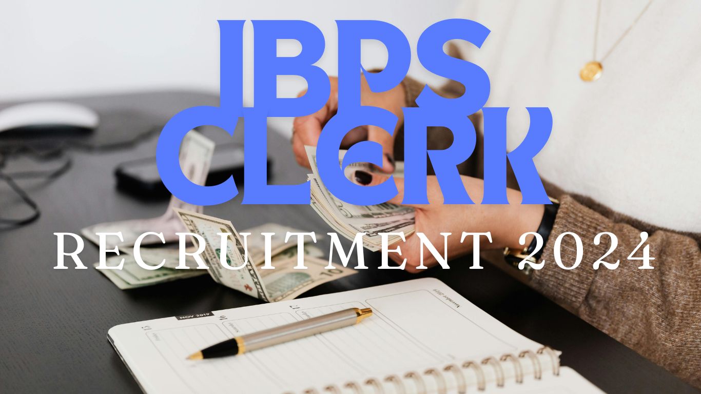 IBPS CRP Clerk XIV Recruitment 2024